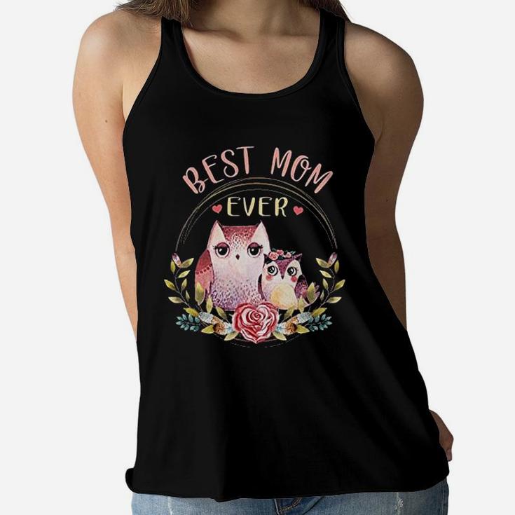 Best Mom Ever Owl Flower Animal Gift For Mom Women Flowy Tank