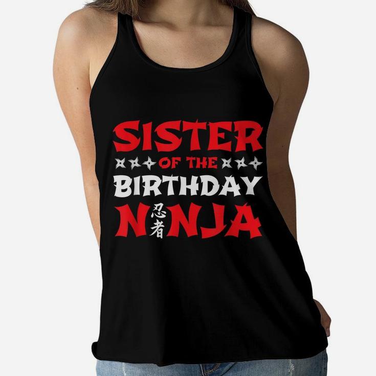 Birthday Ninja - Kids Party - Sister Of The Birthday Ninja Women Flowy Tank