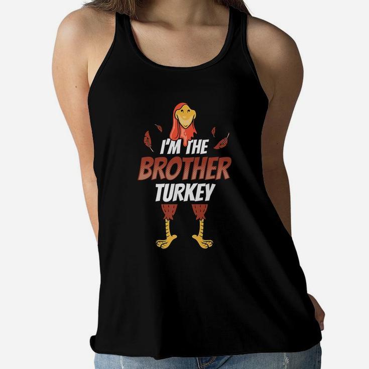 Boys Thanksgiving Outfit Family Gift I'm The Brother Turkey Women Flowy Tank