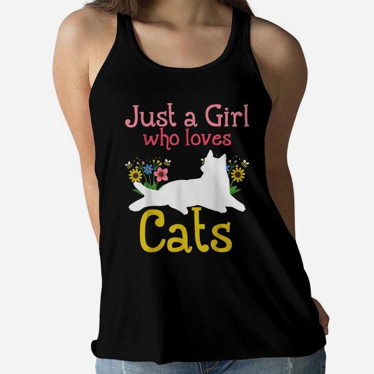 Cat Just A Girl Who Loves Cats For Cat Lovers Women Flowy Tank