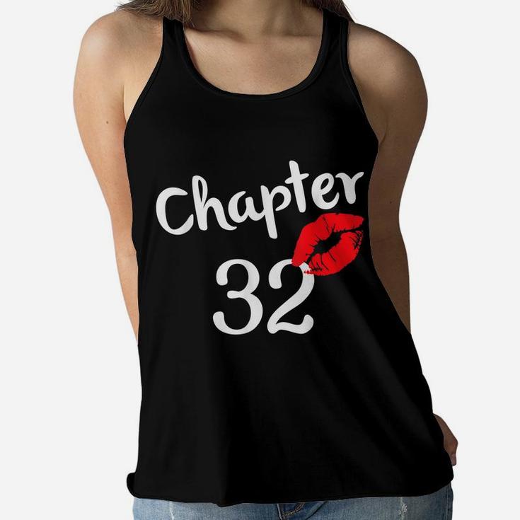 Chapter 32 Years 32Th Happy Birthday Lips Girls Born In 1989 Women Flowy Tank