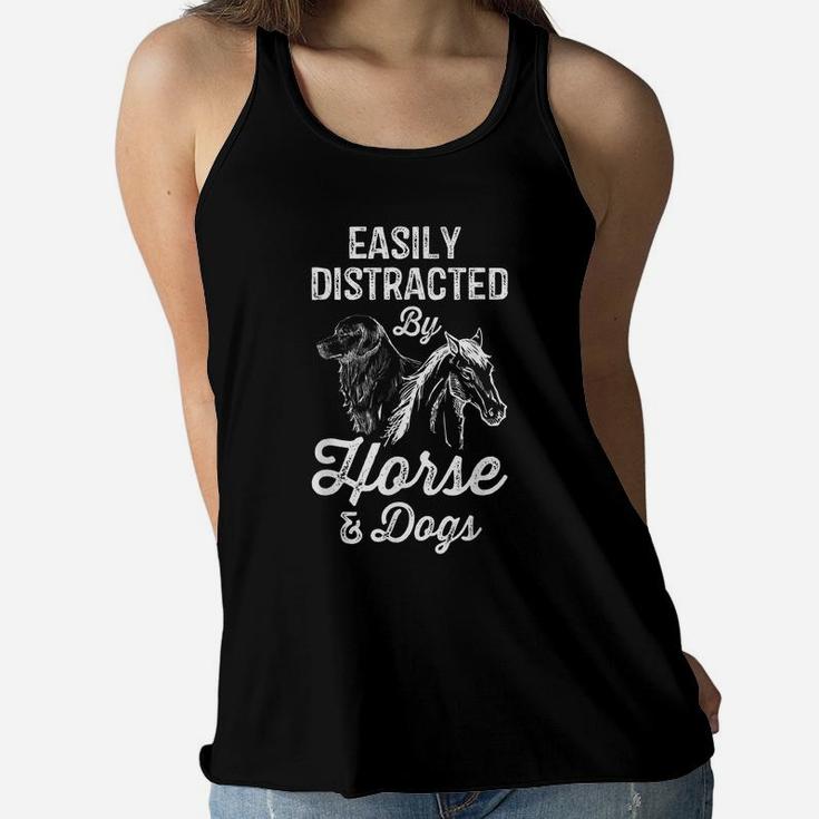 Easily Distracted By Horses And Dogs Gifts For Women Girls Women Flowy Tank