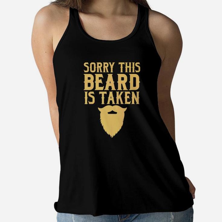 Funny Sorry This Beard Is Taken Valentines Day Gift Women Flowy Tank