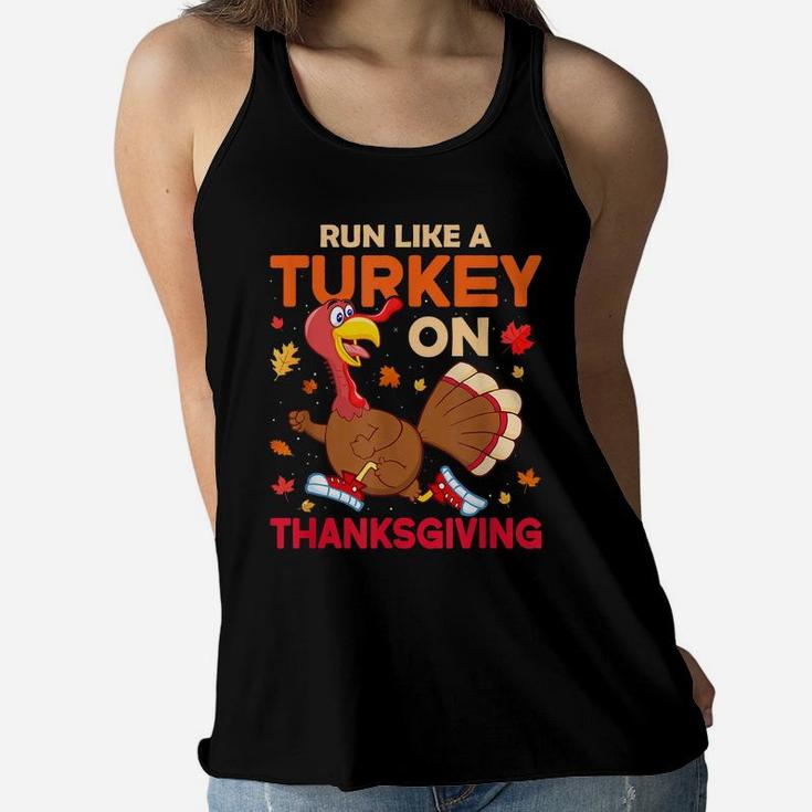 Funny Thanksgiving Run Like A Turkey Women Men Kids Teens Women Flowy Tank