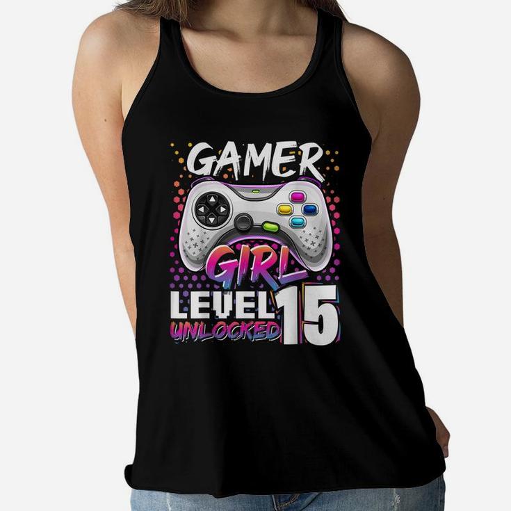 Gamer Girl Level 15 Unlocked Video Game 15Th Birthday Gift Women Flowy Tank
