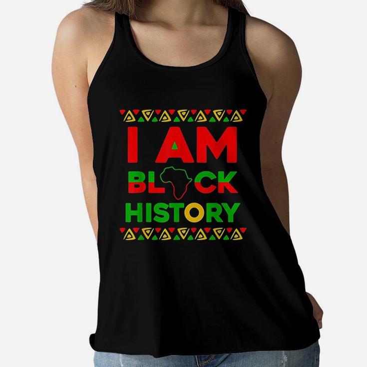 I Am Black History It Is Black History Month Women Flowy Tank