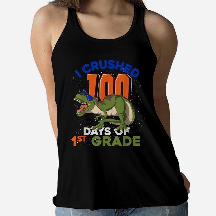 I Crushed 100 Days Of 1St Grade T Rex Kid 100 Days Of School Women Flowy Tank