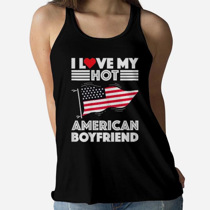 I Love My Hot American Boyfriend Valentines Day Girlfriend Women Flowy Tank