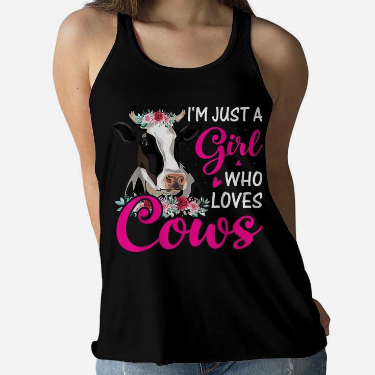 I'm Just A Girl Who Loves Cows, Cow Farmer Farm Women Gifts Women Flowy Tank