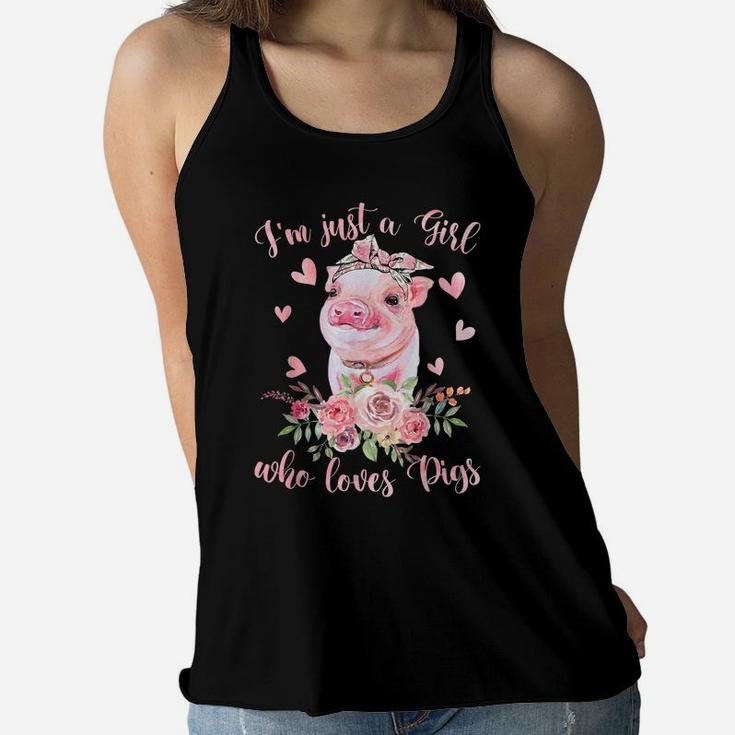 I'm Just A Girl Who Loves Pigs Flower Country Farmer Girl Women Flowy Tank