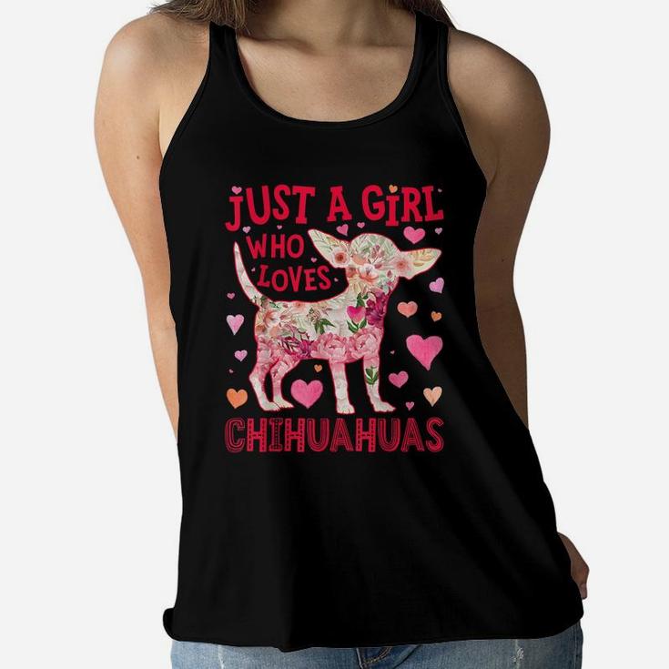 Just A Girl Who Loves Chihuahuas Dog Silhouette Flower Gifts Women Flowy Tank