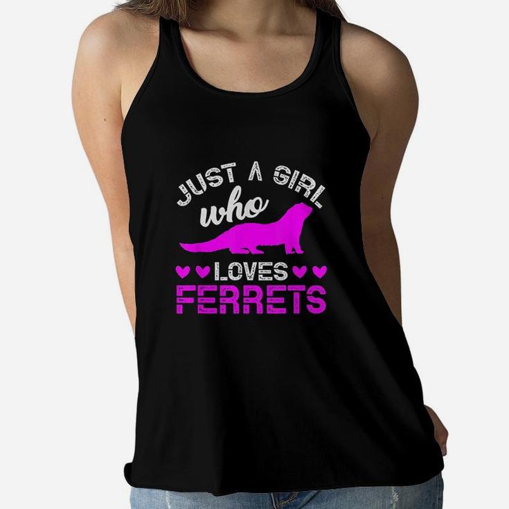 Just A Girl Who Loves Ferret Women Flowy Tank