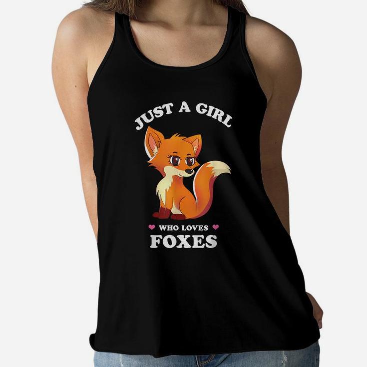 Just A Girl Who Loves Foxes - Funny Spirit Animal Gift Women Flowy Tank