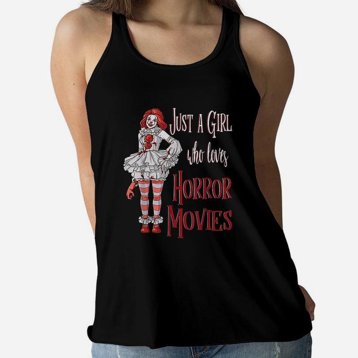 Just A Girl Who Loves Horror Movies Women Flowy Tank