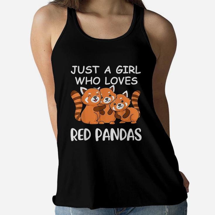 Just A Girl Who Loves Red Pandas Gift Women Kawaii Red Panda Women Flowy Tank