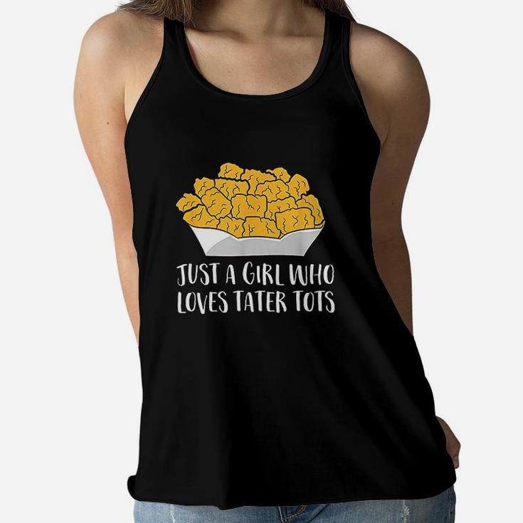 Just A Girl Who Loves Tater Women Flowy Tank