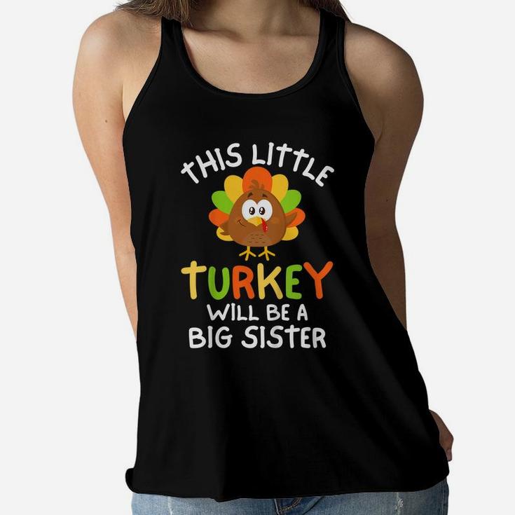 Kids Big Sister Turkey Thanksgiving Pregnancy Announcement Girls Women Flowy Tank