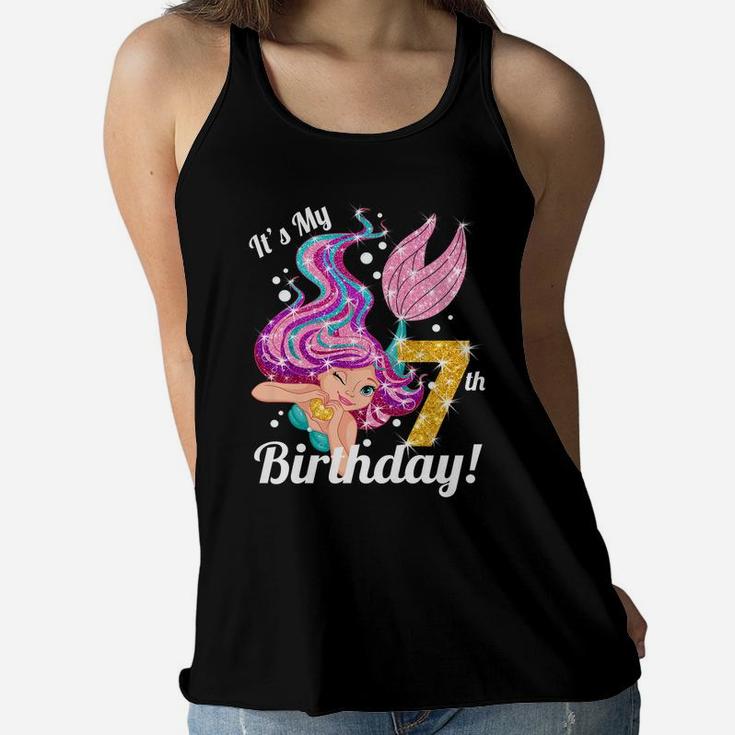 Kids It's My 7Th Birthday Mermaid Shirt 7 Year Old Girls Gift Women Flowy Tank