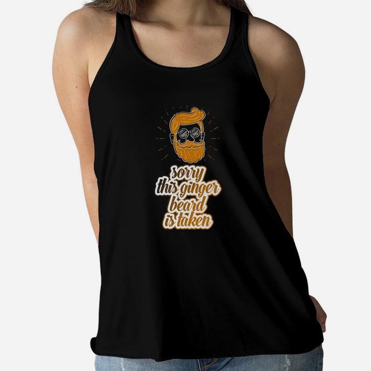 Mens Sorry This Ginger Beard Is Taken Valentines Day Women Flowy Tank