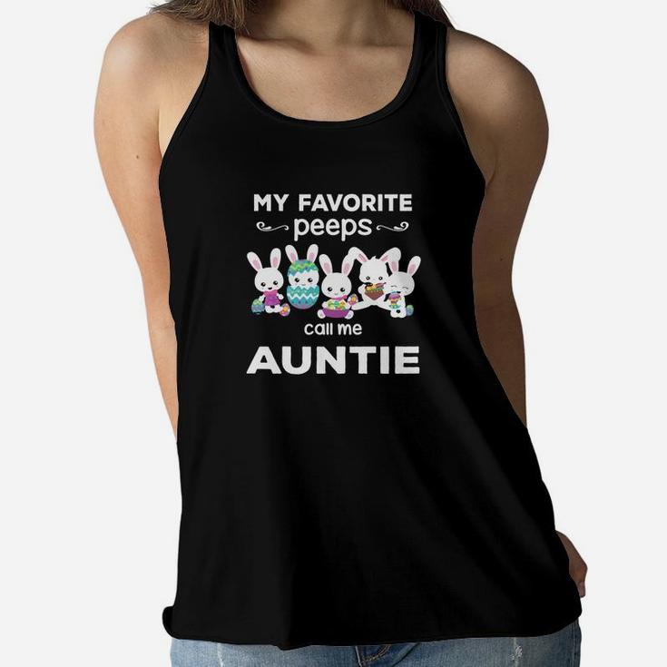 My Favorite Peeps Call Me Auntie Gift  For Auntie Women Flowy Tank