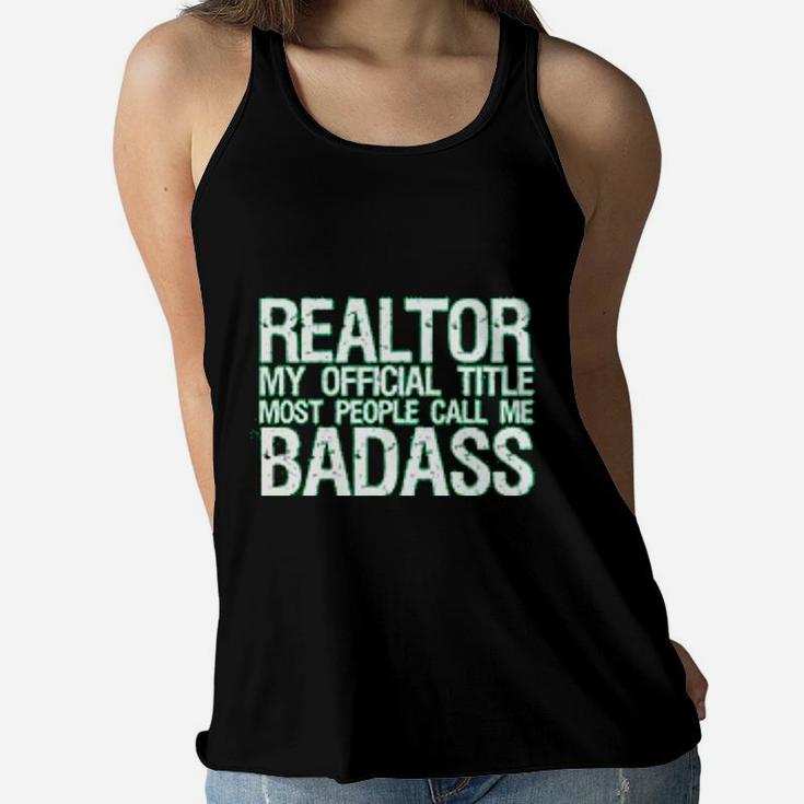 My Official Title Real Estate Agent Gifts Realtor Job Women Flowy Tank