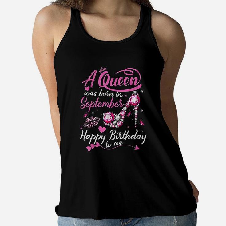 Queens Are Born In September Gift September Girl Birthday Women Flowy Tank