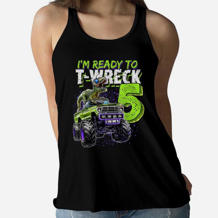 Ready To T-Wreck 5 Dinosaur Monster Truck 5Th Birthday Boys Women Flowy Tank