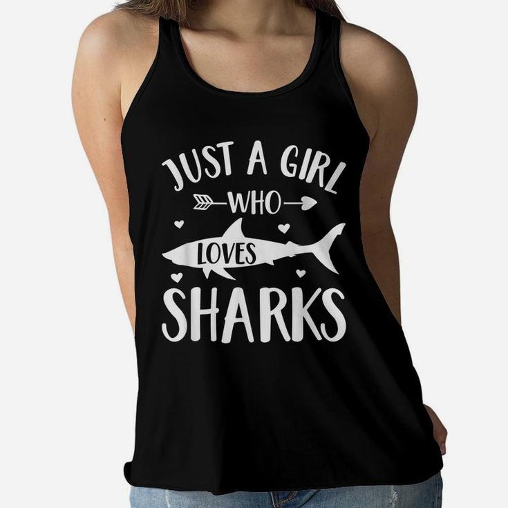 Shark Lover Gift Just A Girl Who Loves Sharks Women Flowy Tank
