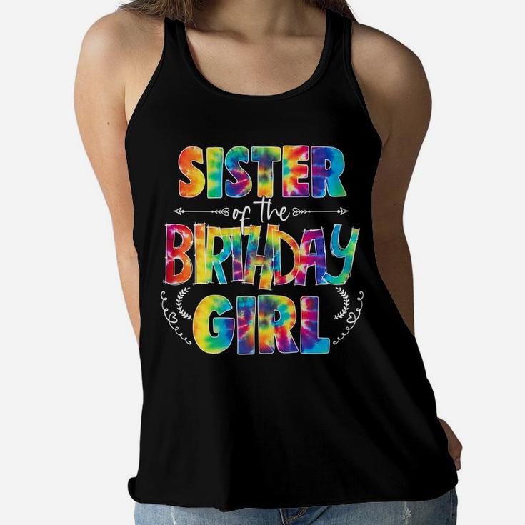 Sister Of The Birthday Girl Matching Family Tie Dye Women Flowy Tank