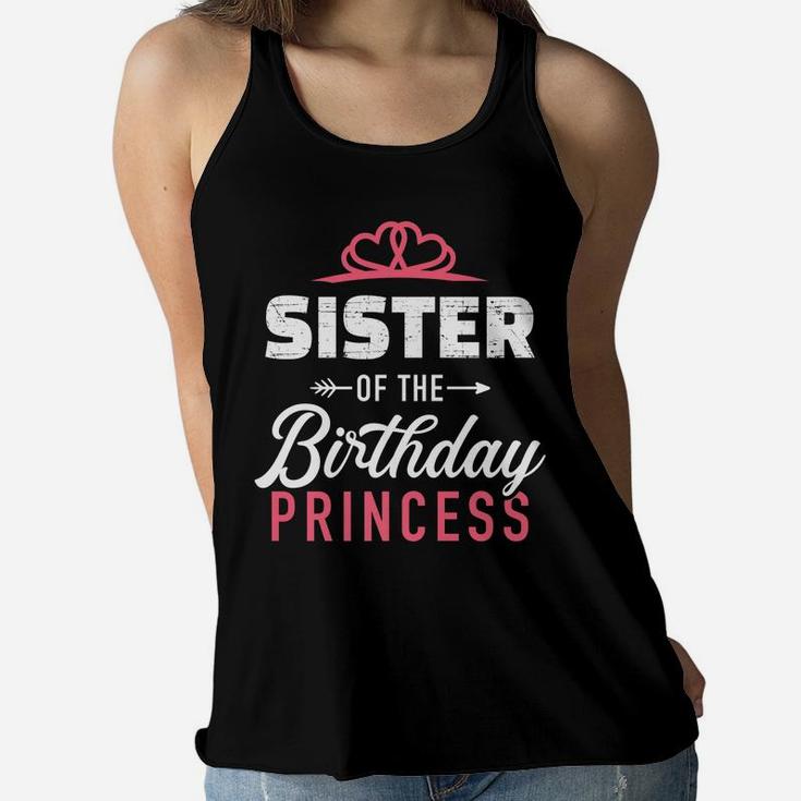 Sister Of The Birthday Princess Girl Matching Family Women Flowy Tank