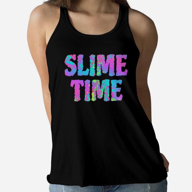 Slime Time Funny Trendy Kid Women Men Gift Designs Women Flowy Tank