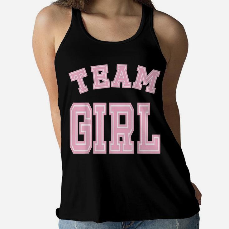 Team Girl Baby Shower Gender Reveal Party Cute Funny Pink Women Flowy Tank