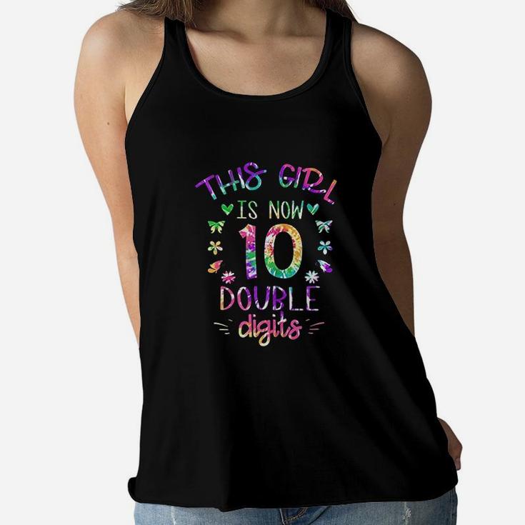 This Girl Is Now 10 Double Digits Women Flowy Tank