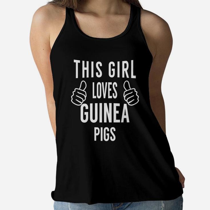 This Girl Loves Guinea Pigs Funny Guinea Pig Women Flowy Tank