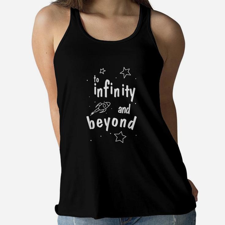 To Infinity And Beyond Funny Kids Women Flowy Tank
