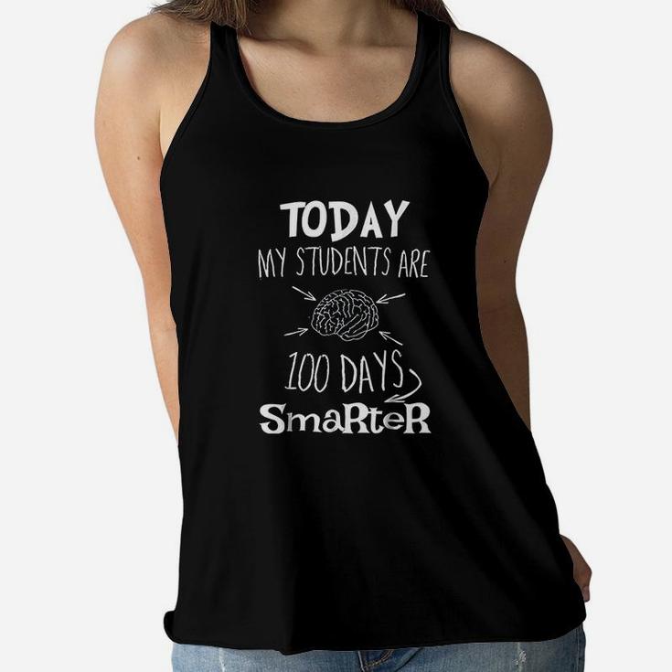 Today My Students Are 100 Days Smarter Funny Brain 100th Day Of School Women Flowy Tank