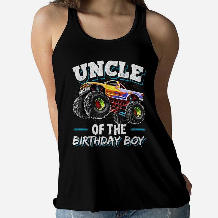 Uncle Of The Birthday Boy Monster Truck Birthday Party Women Flowy Tank