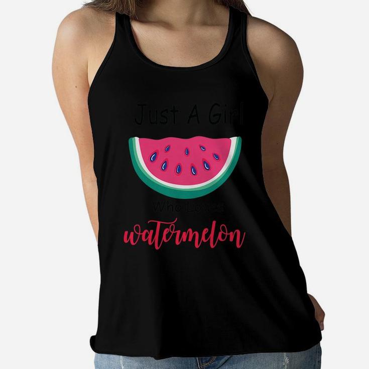 Watermelon Girls - Just A Girl Who Loves Watermelon Women Flowy Tank
