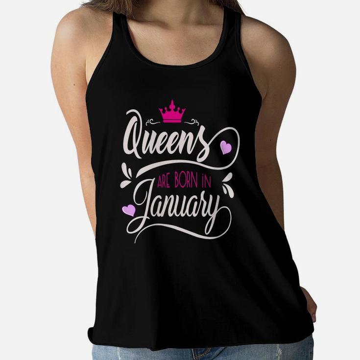 Womens January Girl Birthday Gift, Queens Are Born In January Women Flowy Tank