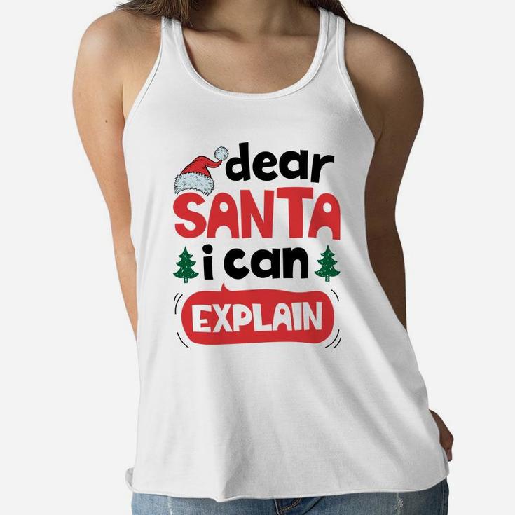 Dear Santa I Can Explain Christmas Boys Kids Girls Xmas Gift Sweatshirt Women Flowy Tank