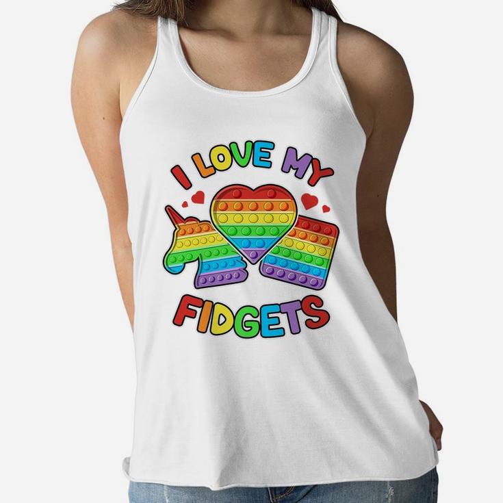 I Love My Fidgets Pop It Fidget Toy Colorful Pop It Kids Women Flowy Tank
