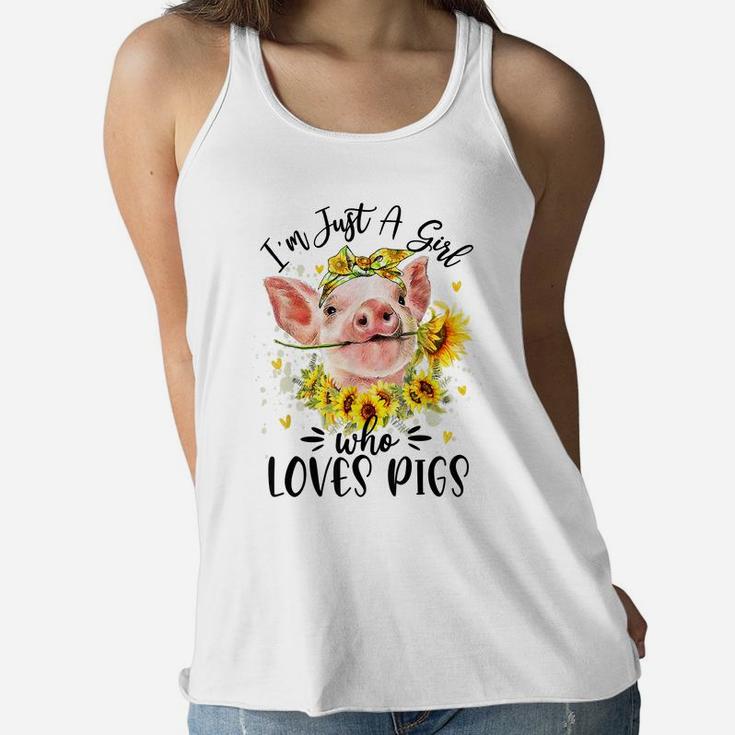 I'm Just A Girl Who Loves Pigs Flower Country Farmer Girl Women Flowy Tank
