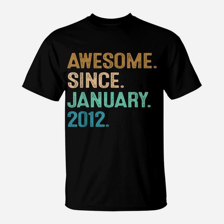 10Th Birthday Gift 10 Year Old Awesome Since January 2012 T-Shirt