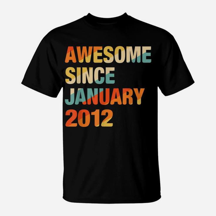 10Th Birthday Gift 10 Years Old Awesome Since January 2012 T-Shirt