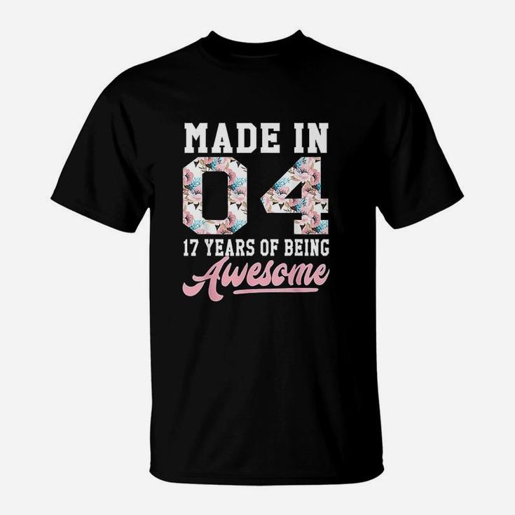 17 Year Old Girls Teens Gift For 17Th Birthday Born In 2004 T-Shirt