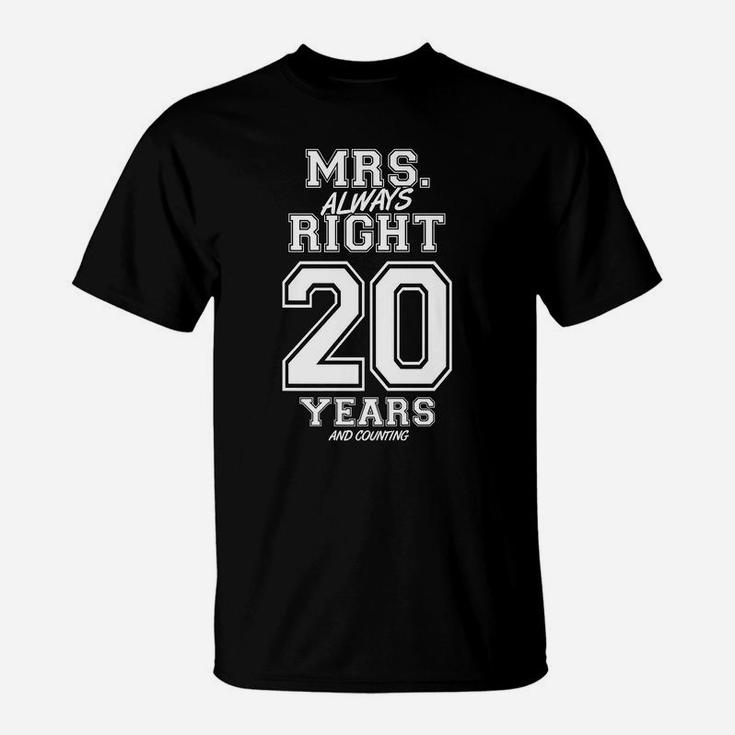 20 Years Being Mrs Always Right Funny Couples Anniversary T-Shirt