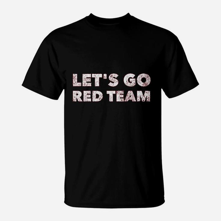 Lets Go Red Team  Funny Sports Fan Parent Dad Mom Of Kids T-Shirt