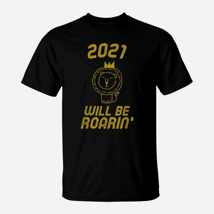 2030 Will Be Roarin' Cute Lion And Girls New Y T-Shirt
