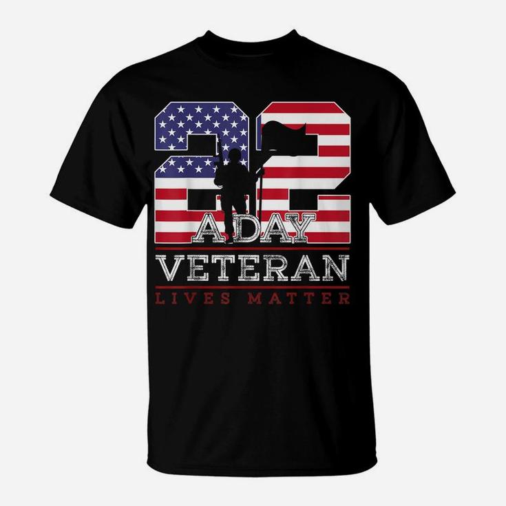 22 A Day Veteran Lives Matter Veterans Day T-Shirt