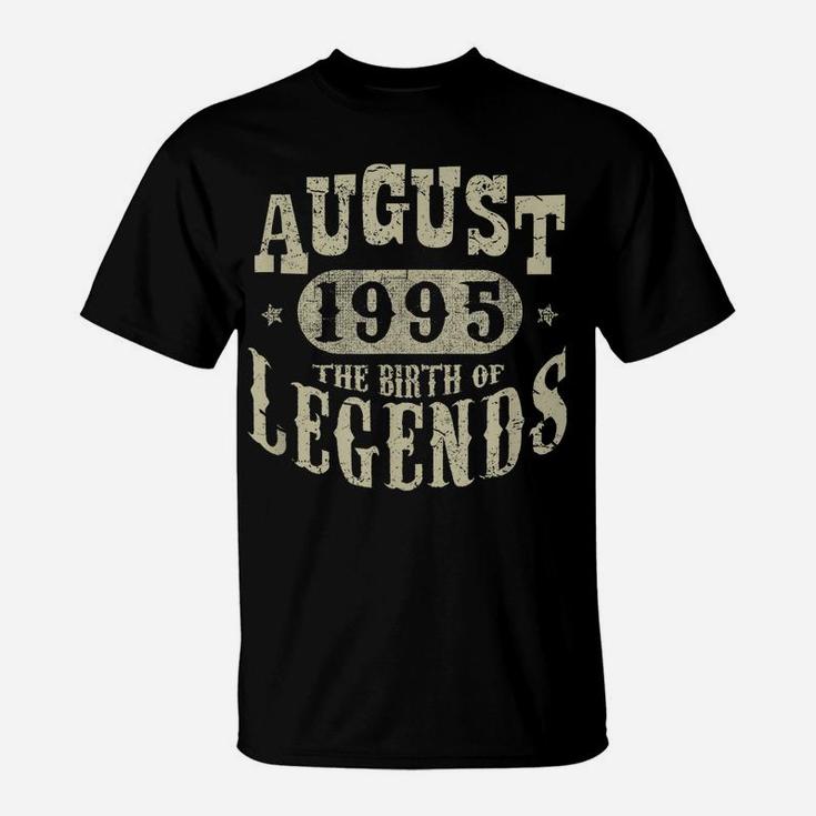 25 Years 25Th Birthday Gift Idea August 1995 Birth Of Legend T-Shirt